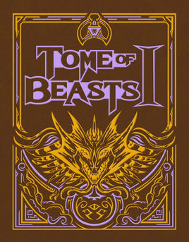 Tome of Beasts 1:  A Horde of New 5th Edition Monsters! - Limited Edition