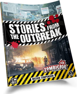 Zombicide Chronicles - Stories From the Outbreak Mission Compendium