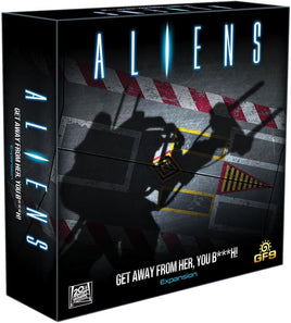 Aliens: Get Away From Her, You B***h! Expansion