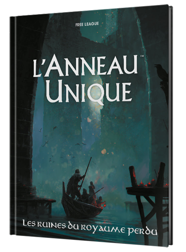 L’Anneau Unique - Les Ruines du Royaume Perdu (FR)
