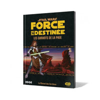 Star Wars: Force et Destinee JDR: Les Garants de la Paix (FR)