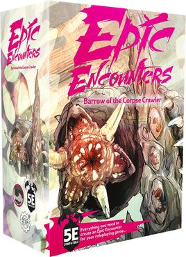 Epic Encounters - Barrow of the Corpse Crawler