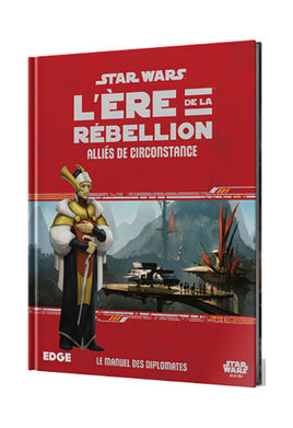 Star Wars: L'Ère de la Rébellion, Alliés de Circonstance (French Edition)