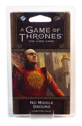Game of Thrones LCG, No Middle Ground Chapter Pack